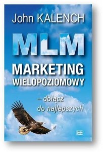 MLM MARKETING WIELOPOZIOMOWY, JOHN KALENCH