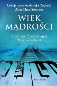 WIEK MADROŚCI, CAROLINE STOESSINGER
