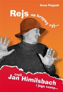 REJS NA KRZYWY RYJ CZYLI JAN HIMILSBACH I JEGO..BR