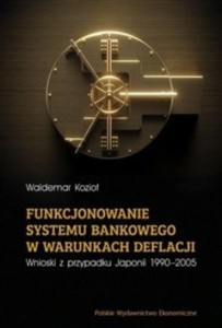 FUNKCJONOWANIE SYSTEMU BANKOWEGO W WARUNKACH...