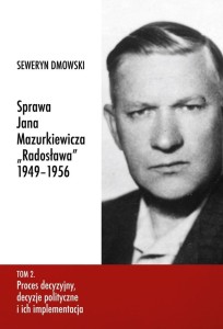 SPRAWA JANA MAZURKIEWICZA RADOSŁAWA 1949-1956 T.2