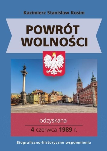Powrót wolności, Kazimierz Stanisław Kosim