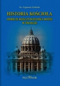 HISTORIA KOŚCIOŁA ODBICIE RZECZYWISTOŚCI BOŻEJ W