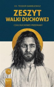 ZESZYT WALKI DUCHOWEJ, CZAS DUCHOWEJ PRZEMIANY