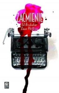 ZAĆMIENIE, ED BRUBAKER, SEAN PHILLIPS