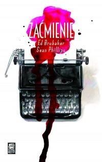 Zaćmienie, Ed Brubaker, Sean Phillips