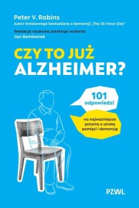 CZY TO JUŻ ALZHEIMER?, PETER V. RABINS