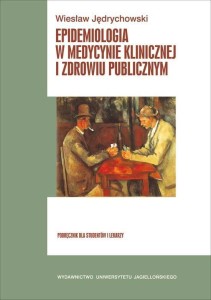 EPIDEMIOLOGIA W MEDYCYNIE KLINICZNEJ I ZDROWIU...