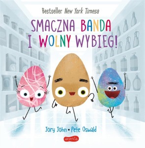 SMACZNA BANDA I WOLNY WYBIEG