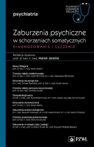 ZABURZENIA PSYCHICZNE W SCHORZENIACH SOMATYCZNYCH