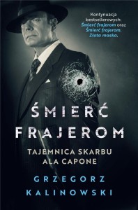 ŚMIERĆ FRAJEROM. TAJEMNICA SKARBU ALA CAPONE