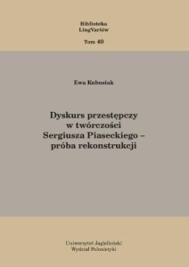 DYSKURS PRZESTĘPCZY W TWÓRCZOŚCI SERGIUSZA...