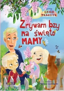 ZRYWAM BZY MA ŚWIĘTO MAMY, LECH TKACZYK