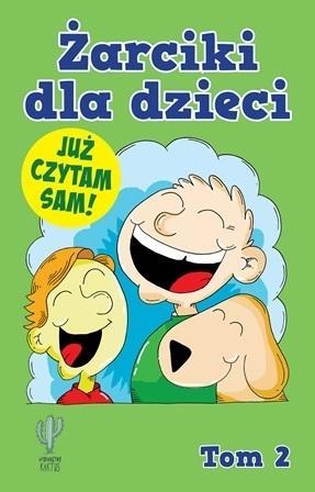 Żarciki dla dzieci T.2, praca zbiorowa