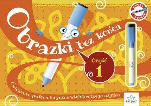 OBRAZKI BEZ KOŃCA CZ.1, PRACA ZBIOROWA
