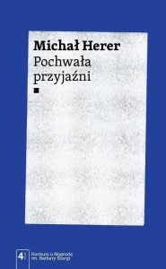 POCHWAŁA PRZYJAŹNI, MICHAŁ HERER