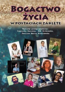 BOGACTWO ŻYCIA W POSTACIACH ZAKLĘTE W.KOLOR
