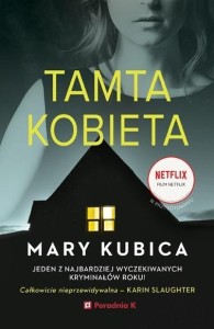 TAMTA KOBIETA, KUBICA MARY