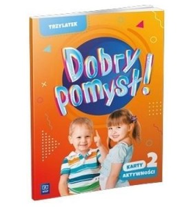 DOBRY POMYSŁ! TRZYLATEK. KARTY AKTYWNOŚCI CZ.2