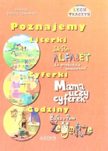 POZNAJEMY LITERKI, CYFERKI, GODZINY + CD