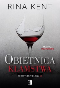 OBIETNICA KŁAMSTWA, RINA KENT