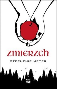 ZMIERZCH, STEPHENIE MEYER