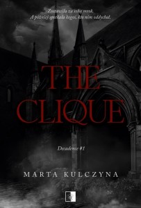 THE CLIQUE, MARTA KULCZYNA
