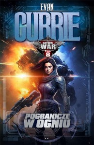 HAYDEN WAR T.8 POGRANICZE W OGNIU, EVAN CURRIE