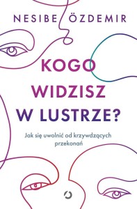 KOGO WIDZISZ W LUSTRZE?