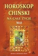 WÓŁ - HOROSKOP CHIŃSKI, BARBARA JAKIMOWICZ- KLEIN