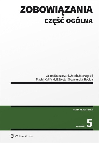 Zobowiązania. Część ogólna w.5, praca zbiorowa