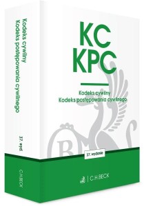 KC. KPC. KODEKS CYWILNY. KODEKS POSTĘPOWANIA...