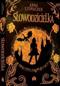 SŁOWOTWÓRCZYNI T.1 SŁOWODZICIELKA, ANNA SZUMACHER