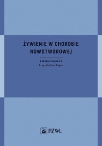 ŻYWIENIE W CHOROBIE NOWOTWOROWEJ