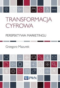 TRANSFORMACJA CYFROWA, GRZEGORZ MAZUREK