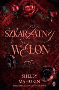 SZKARŁATNY WELON, SHELBY MAHURIN