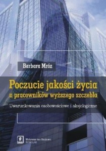 POCZUCIE JAKOŚCI ŻYCIA U PRACOWNIKÓW WYŻSZEGO...