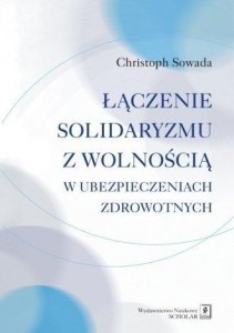 ŁĄCZENIE SOLIDARYZMU Z WOLNOŚCIĄ W...