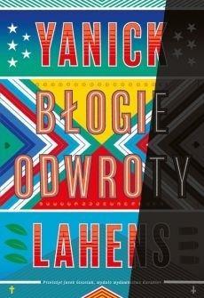 Błogie odwroty, Lahens Yanick