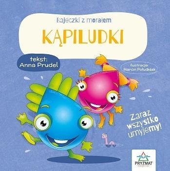 Bajeczki z morałem. Kąpiludki, Anna Prudel