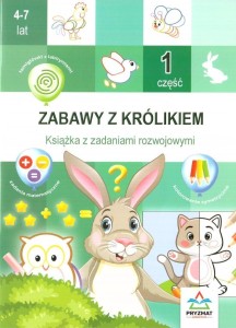 ZABAWY Z KRÓLIKIEM CZ.1, PRACA ZBIOROWA