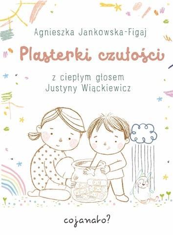 Plasterki czułości BR, Agnieszka Jankowska-Figaj