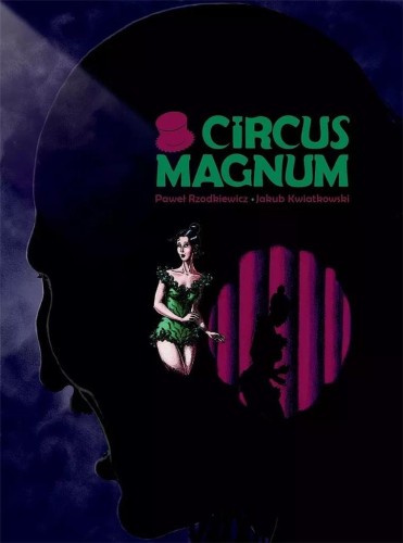 Circus Magnum, Paweł Rzodkiewicz