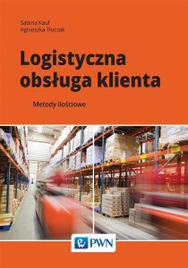 LOGISTYCZNA OBSŁUGA KLIENTA. METODY ILOŚCIOWE