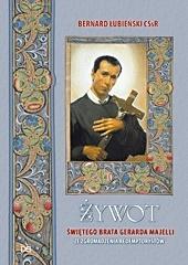 ŻYWOT ŚWIĘTEGO BRATA GERARDA MAJELLI...