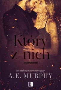 ZAMARZNIĘTE SERCE T.2 KTÓRY Z NICH, A.E. MURPHY
