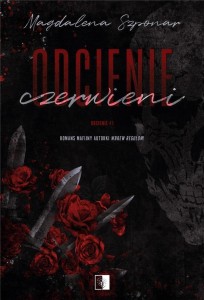 ODCIENIE CZERWIENI, MAGDALENA SZPONAR