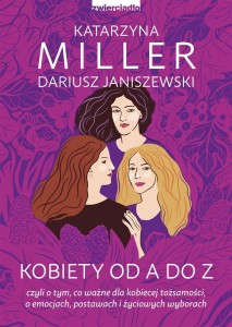 KOBIETY OD A DO Z. CZYLI O TYM, CO WAŻNE...