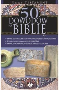 50 DOWODÓW NA BIBLIĘ - NOWY TESTAMENT
