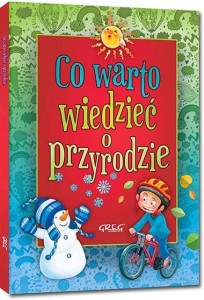 CO WARTO WIEDZIEĆ O PRZYRODZIE, IZABELA MICHTA